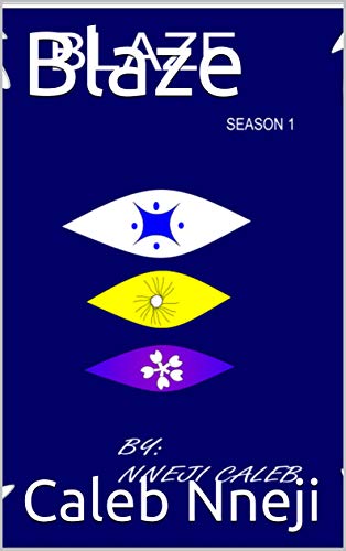 Blaze (Season Book 1) (English Edition)