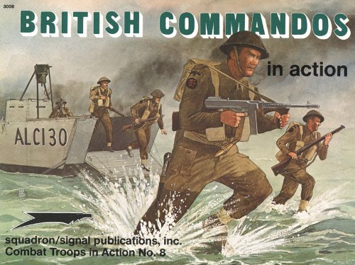 British Commandos in Action (Combat Troops in Action)