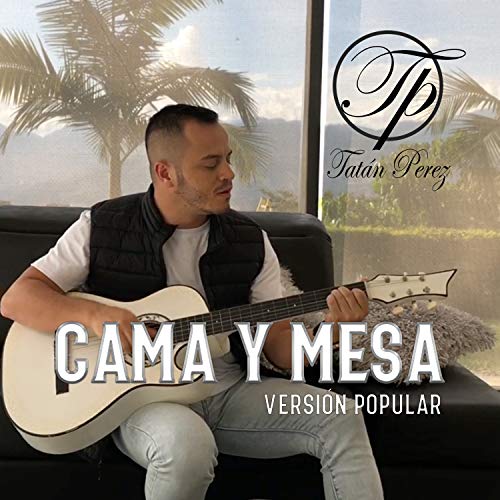 Cama y Mesa (Cover Versión Popular)