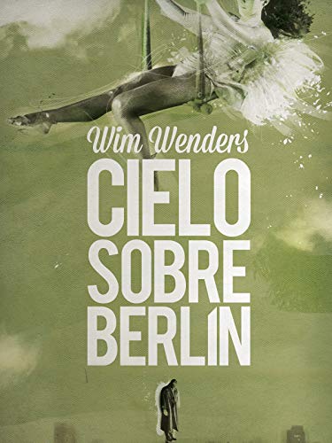 Cielo sobre Berlín Cielo sobre Berlín