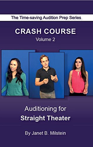 Crash Course Volume 2: Auditioning for Strait Theater (The Time-saving Audition Prep Series) (English Edition)