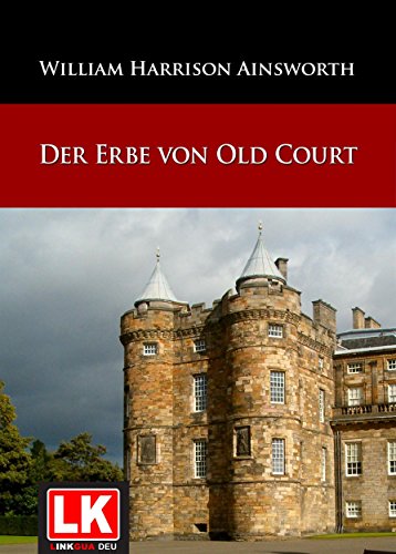 Der Erbe von Old Court (German Edition)