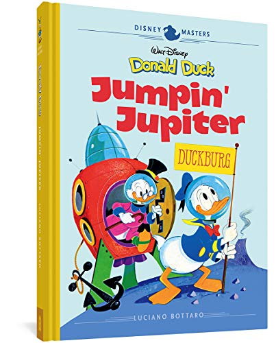 DISNEY MASTERS HC 16 BOTTARO DONALD DUCK JUMPIN JUPITER: Disney Masters Vol. 16: 0