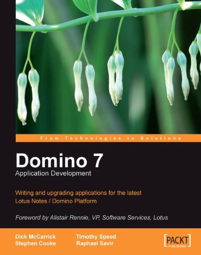Domino 7 Lotus Notes Application Development (English Edition) Domino 7 Lotus Notes Application Development (English Edition)