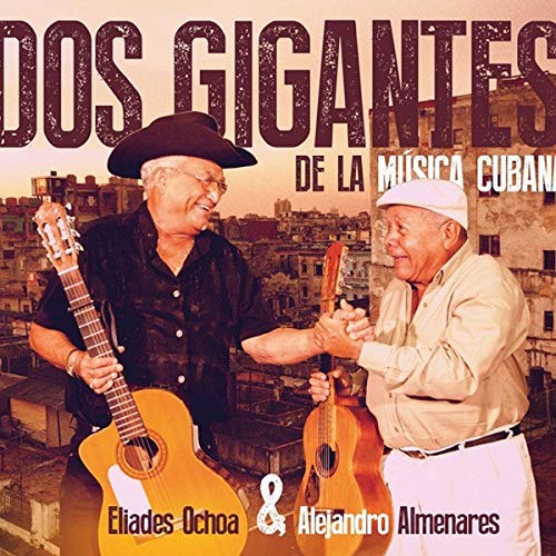 Dos Gigantes De La Música Cubana