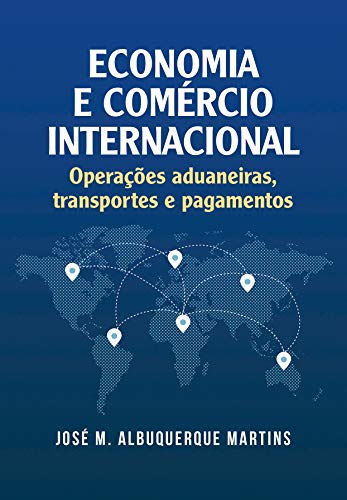 Economia e comercio internacional (Portuguese Edition)