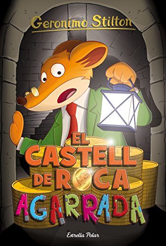 El castell de Roca Agarrada: Geronimo Stilton 4 (GERONIMO STILTON. ELS GROCS) El castell de Roca Agarrada: Geronimo Stilton 4 (GERONIMO STILTON. ELS GROCS)