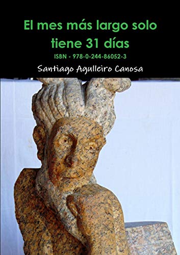 El mes más largo solo tiene 31 días El mes más largo solo tiene 31 días