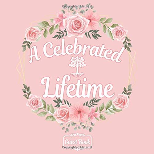 Floral A Celebrated Lifetime 2 in 1 Share a Memory Cards style alternative Memorial Funeral guest books & Keepsake Pages -  120 pages of Guests ... - Rose pink & Flowers - Size 8.5 x 8.5 in