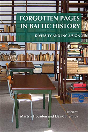 Forgotten Pages in Baltic History: Diversity and Inclusion.: 30 (On the Boundary of Two Worlds)