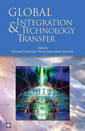 GLOBAL INTEGRATION & TECHNOLOGY TRANSFER (Trade and Development Series)
