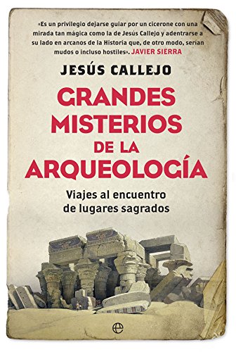 Grandes misterios de la arqueología (Historia)