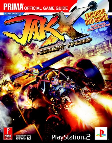 Jak X: Combat Racing; Prima Official Game Guide (Prima Official Game Guides)