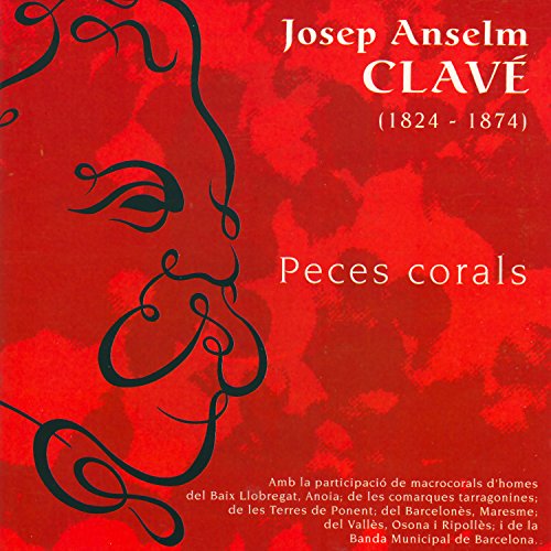 Josep Anselm Clavé: Peces Corals