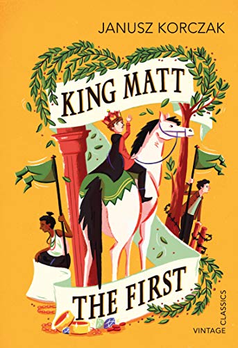 King Matt The First (Vintage Childrens Classics)