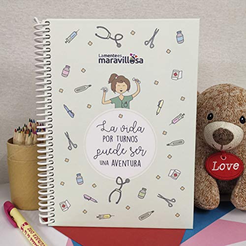 La Mente es Maravillosa - Cuaderno A5 (La vida por turnos puede ser una aventura) Cuaderno para una enfermera