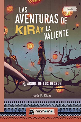 Las aventuras de Kiray la Valiente: El Árbol de los Deseos