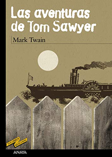 Las aventuras de Tom Sawyer (CLÁSICOS - Tus Libros-Selección nº 48)