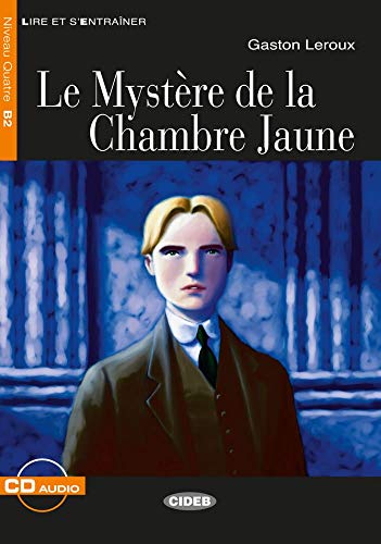 Le Mystère de la chambre jaune. Buch + Audio-CD: Französische Lektüre für das 3., 4. und 5. Lernjahr