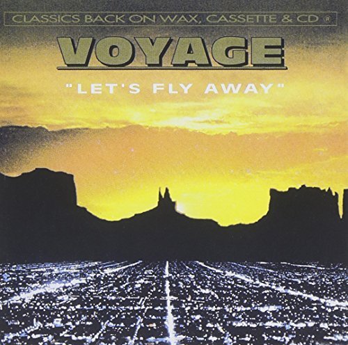 'let's Fly Away' by Voyage (2000-02-21)