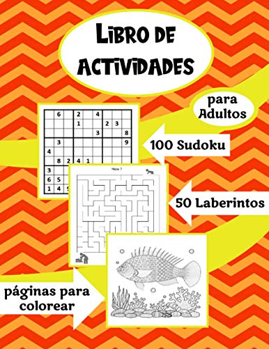 libro de actividades para adultos: laberintos divertidos - sudoku difícil para adultos - naturaleza viva libro de colorear para adultos .