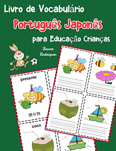 Livro de Vocabulário Português Japonês para Educação Crianças: Livro infantil para aprender 200 Português Japonês palavras básicas: 13 (vocabulário português para crianças)