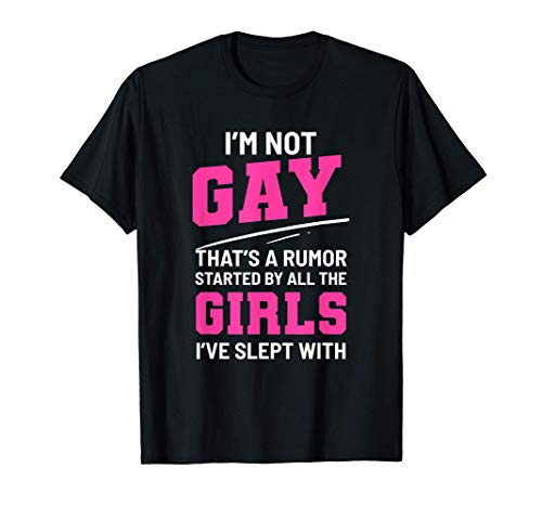 Los rumores gay divertido niñas homosexuales o heterosexuale Camiseta