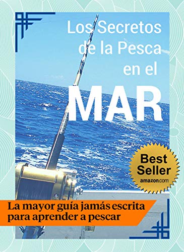 Los Secretos de la Pesca en el Mar - Guía Práctica ?