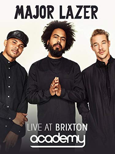 Major Lazer - Live at Brixton Academy