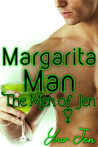 Margarita Man (The Men of Jen Book 3) (English Edition)