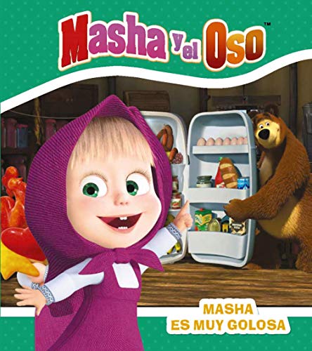 Masha y el Oso. Masha es muy golosa (Hachette Infantil - Masha Y El Oso - Cuentos)