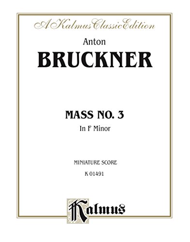Mass No. 3 in F Minor: Miniature Score (Kalmus Edition) (English Edition)