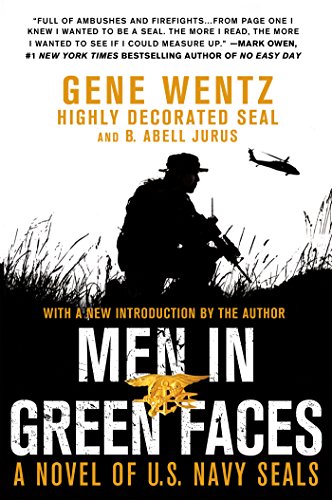 Men in Green Faces: A Novel of U.S. Navy SEALs (English Edition)