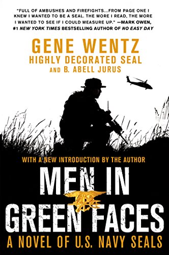Men in Green Faces: A Novel of U.S. Navy SEALs (English Edition) Men in Green Faces: A Novel of U.S. Navy SEALs (English Edition)