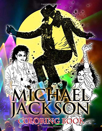 Michael Jackson Coloring Book: Exclusive Adults Coloring Books! Stress Relieving