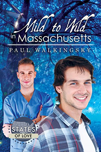 Mild to Wild in Massachusetts (States of Love) (English Edition)