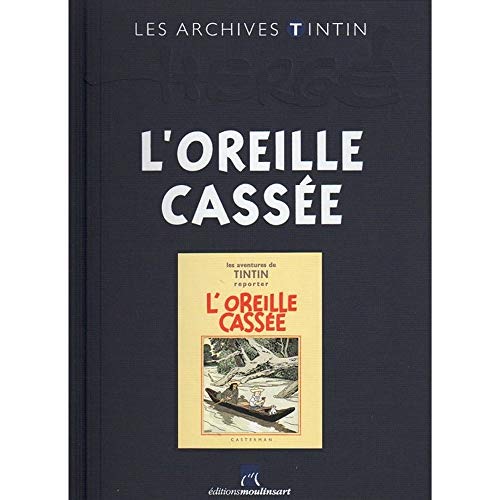 Moulinsart Los Archivos Tintín Atlas: L'Oreille cassée B/N, Hergé FR (2013)