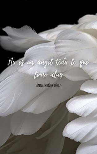 No es un ángel todo lo que tiene alas