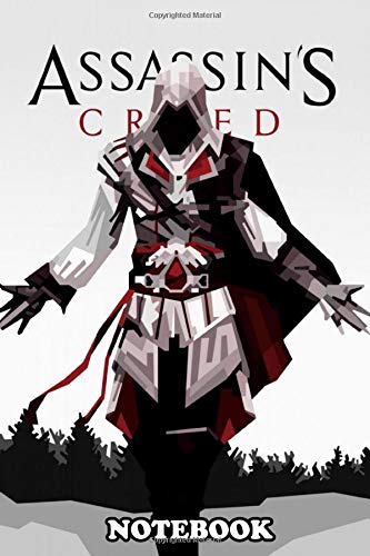 Notebook: Ezio Auditore Da Firenze Is A Fictional Character In Th , Journal for Writing, College Ruled Size 6" x 9", 110 Pages