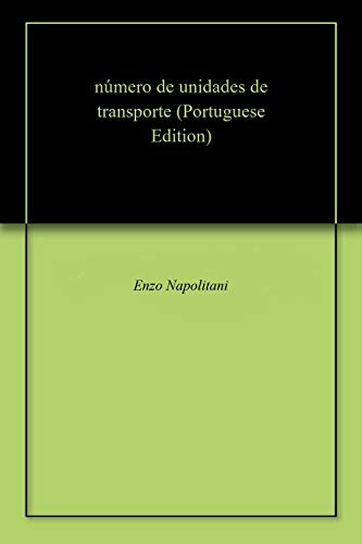 número de unidades de transporte (Portuguese Edition)