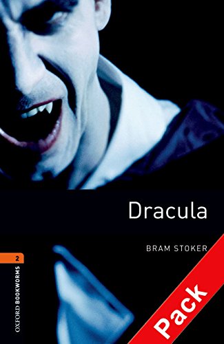 Oxford Bookworms Library: Oxford Bookworms 2. Dracula CD Pack: 700 Headwords