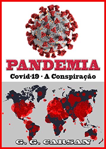 PANDEMIA: Covid-19 - A Conspiração (Portuguese Edition)