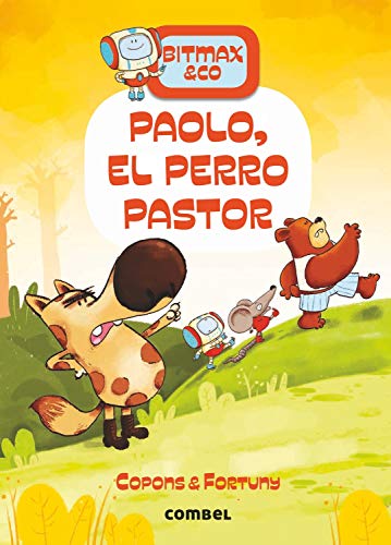 Paolo, El Perro Pastor: 4 (Bitmax & Co.)