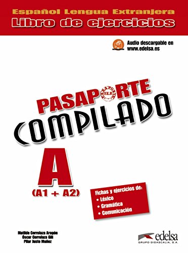 Pasaporte compilado (A1+A2) - libro de ejercicios: Libro de ejercicios A1 + A2 (compilado)-ONLY AVAILABLE WHILE STOCKS L (Métodos - Jóvenes y adultos - Pasaporte - Nivel A1-A2)