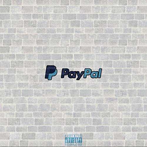 Paypal [Explicit]