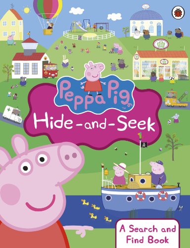 Peppa Pig: Hide-and-Seek: A Search and Find Book Peppa Pig: Hide-and-Seek: A Search and Find Book