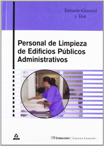 Personal De Limpieza De Edificios Publicos Administrativos. Temario General Y Test Personal De Limpieza De Edificios Publicos Administrativos. Temario General Y Test
