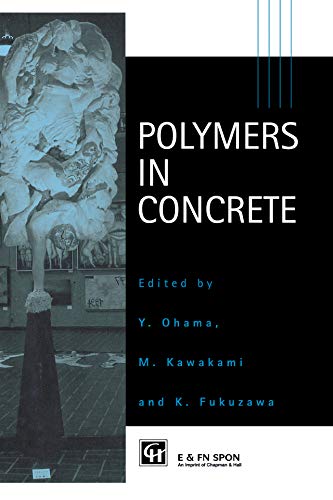 Polymers in Concrete (English Edition)
