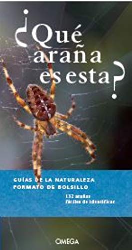 Qué Araña Es Esta? (GUIAS DEL NATURALISTA) Qué Araña Es Esta? (GUIAS DEL NATURALISTA)