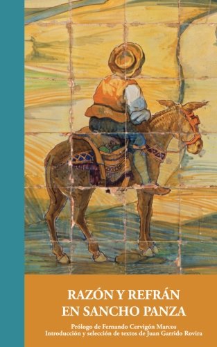 Razón y refrán en Sancho Panza: Volume 4 (Colección Aportes Monográficos)